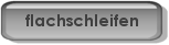 hier klicken f�r Flachschleifmaschinen